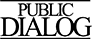 Public Dialog